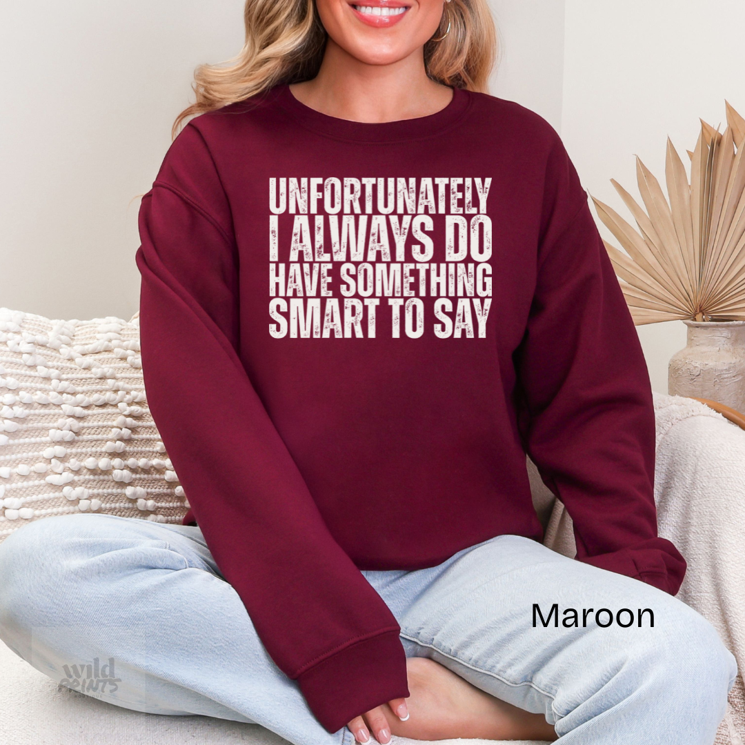 Something Smart to Say Crewneck
