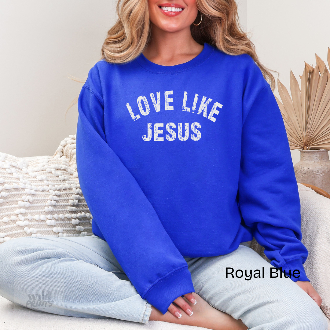 LOVE LIKE JESUS Crewneck