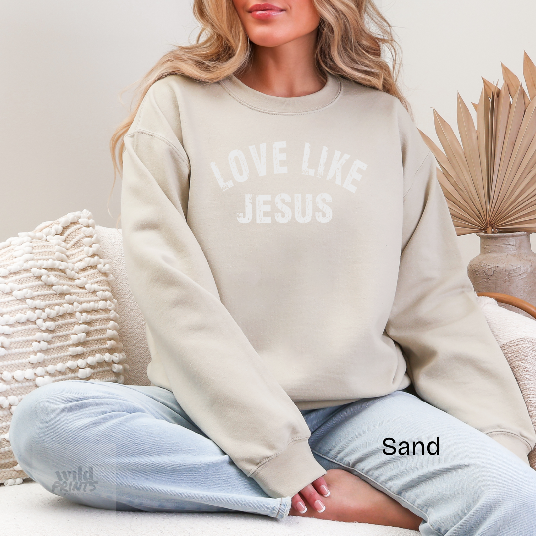 LOVE LIKE JESUS Crewneck