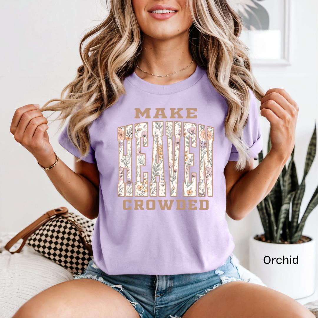 Make Heaven Crowded Wildflower Comfort Colors T-Shirt in Orchid