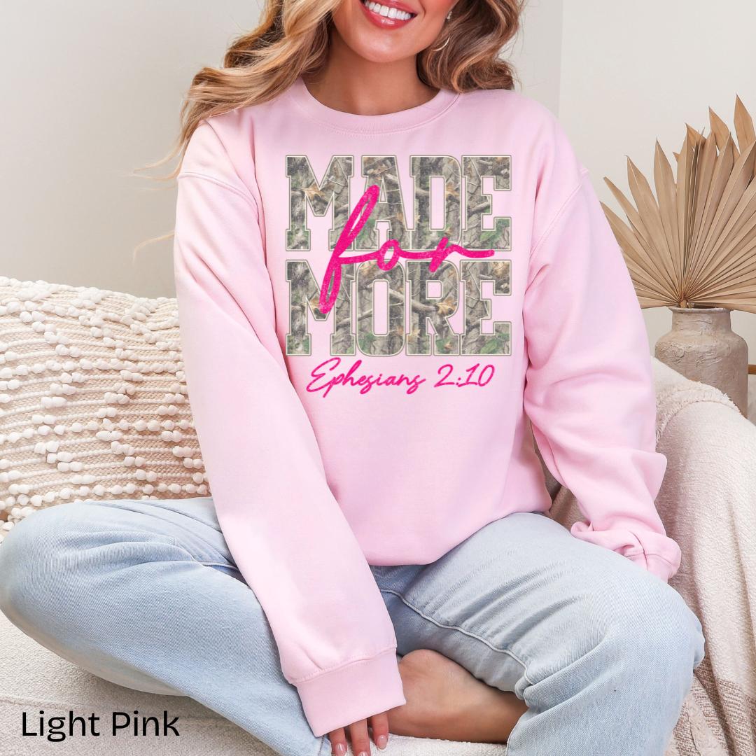 Made For More Ephesians 2:10 Camo Gildan Crewneck Sweatshirt